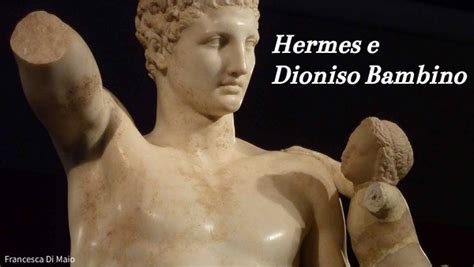 hermes e dioniso analisi|Hermes con Dionisio Infante .